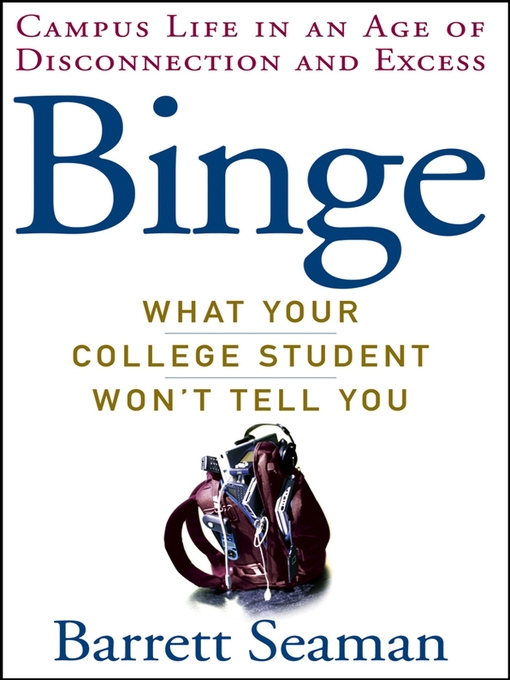Title details for Binge by Barrett Seaman - Available